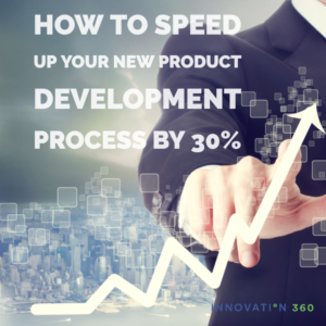 How to Speed Up Your New Product Development Process by 30%